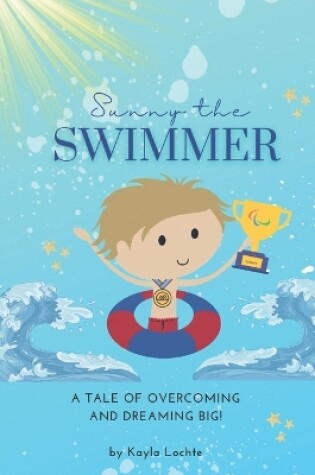 Cover of Sunny the Swimmer