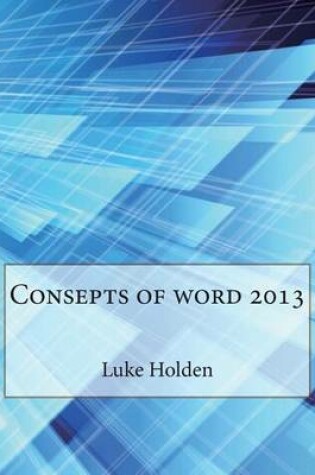 Cover of Consepts of Word 2013