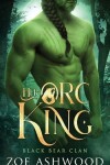 Book cover for Her Orc King