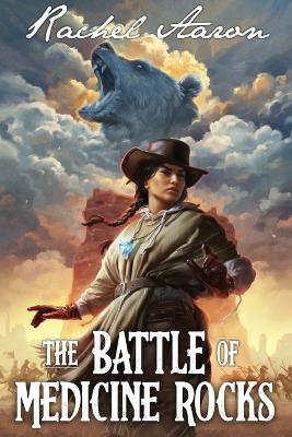 Book cover for The Battle of Medicine Rocks