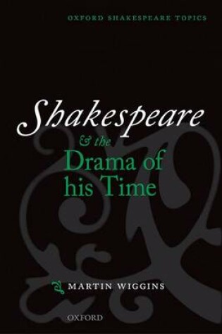 Cover of Shakespeare and the Drama of His Time