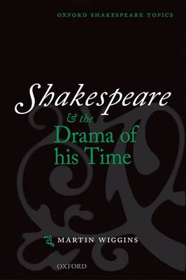Book cover for Shakespeare and the Drama of His Time