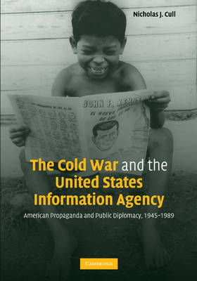 Book cover for The Cold War and the United States Information Agency