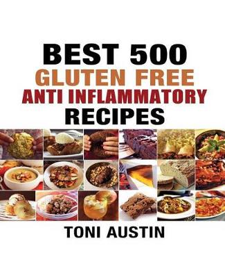 Book cover for 500 Best Gluten Free Anti - Inflammatory Recipes