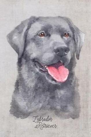 Cover of Labrador Retriever Dog Portrait Notebook
