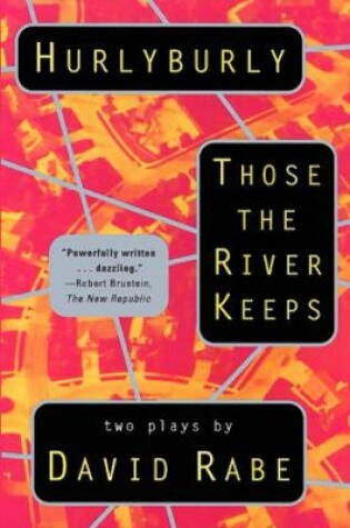 Cover of Hurlyburly / Those the River Keeps