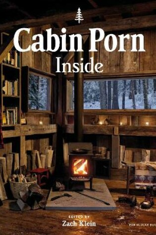Cover of Cabin Porn: Inside