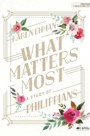 Cover of What Matters Most Bible Study Book