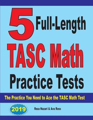 Cover of 5 Full-Length TASC Math Practice Tests