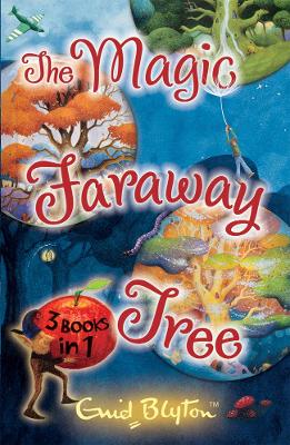 Book cover for The Magic Faraway Tree Collection