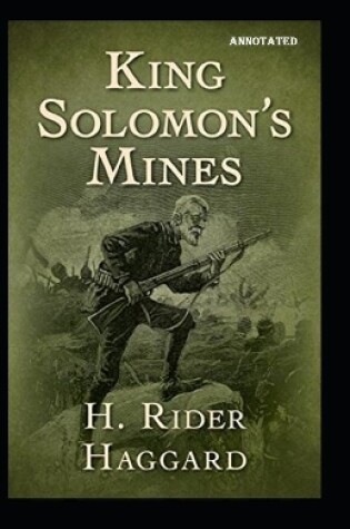 Cover of King Solomons Mines Annotated