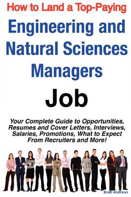 Book cover for How to Land a Top-Paying Engineering and Natural Sciences Managers Job