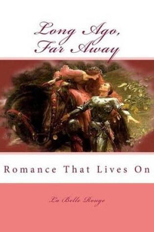 Cover of Long Ago, Far Away