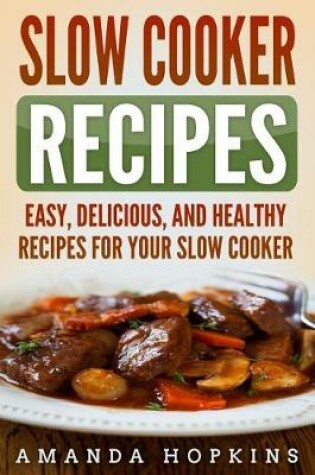 Cover of Slow Cooker Recipes