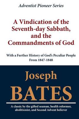 Book cover for A Vindication of the Seventh-Day Sabbath, and the Commandments of God