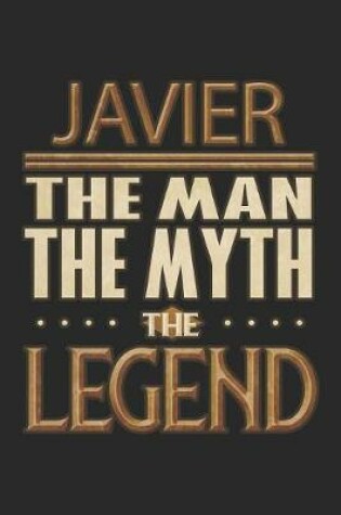 Cover of Javier The Man The Myth The Legend