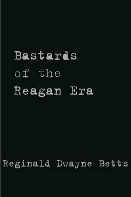 Book cover for Bastards of the Reagan Era