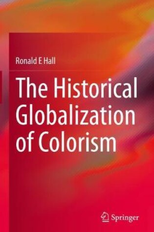 Cover of The Historical Globalization of Colorism