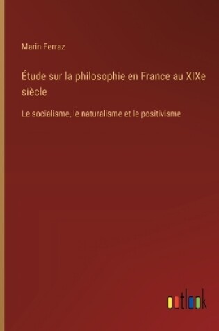 Cover of Étude sur la philosophie en France au XIXe siècle