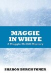 Book cover for Maggie in White