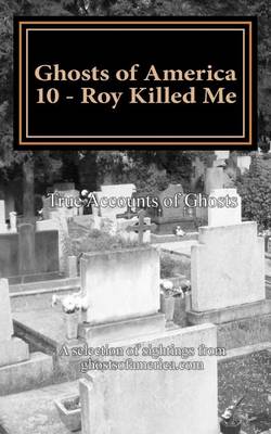 Cover of Ghosts of America 10 - Roy Killed Me