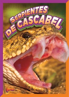 Cover of Serpientes de Cascabel