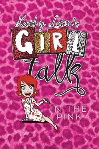 Cover of Girl Talk In The Pink