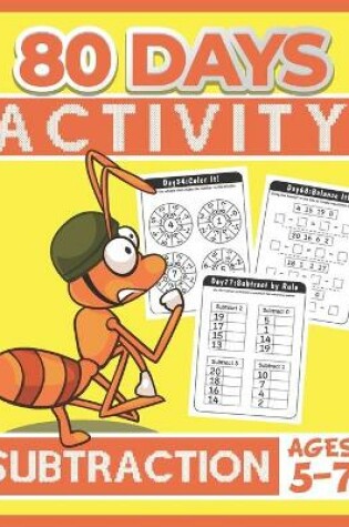 Cover of 80 Days Activity Subtraction for Kids Ages 5-7
