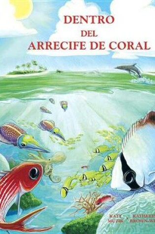 Cover of Dentro Arrecife Coral