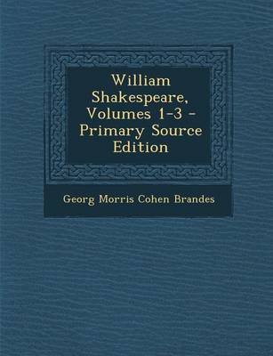 Book cover for William Shakespeare, Volumes 1-3