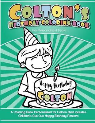 Book cover for Colton's Birthday Coloring Book Kids Personalized Books