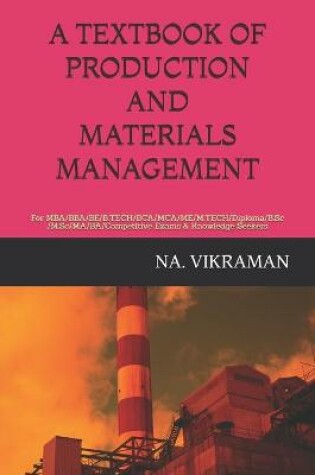 Cover of A Textbook of Production and Materials Management