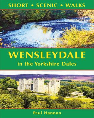 Book cover for Wensleydale in the Yorkshire Dales (Short Scenic Walks)