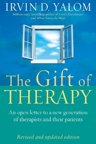 Cover of The Gift Of Therapy (Revised And Updated Edition)