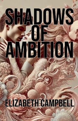 Book cover for Shadows of Ambition