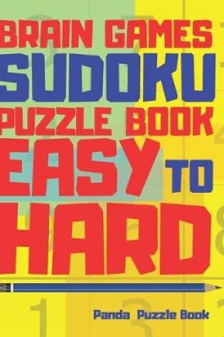 Cover of Brain Games Sudoku Puzzle Books Easy To Hard