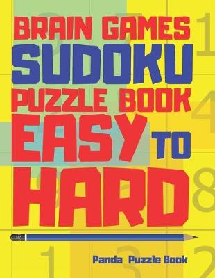 Book cover for Brain Games Sudoku Puzzle Books Easy To Hard