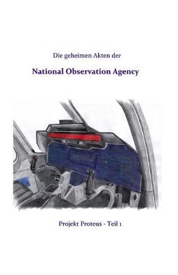 Cover of Die geheimen Akten der National Observation Agency