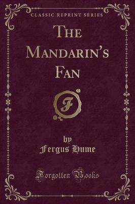 Book cover for The Mandarin's Fan (Classic Reprint)