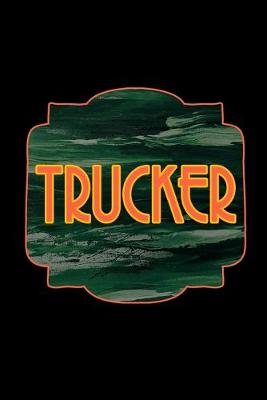 Book cover for Trucker