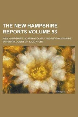 Cover of The New Hampshire Reports Volume 53