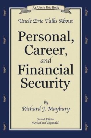 Cover of Uncle Eric Talks about Personal, Career, & Financial Security 2nd Edition