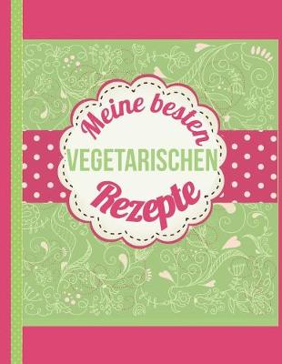 Book cover for Meine besten vegetarischen Rezepte