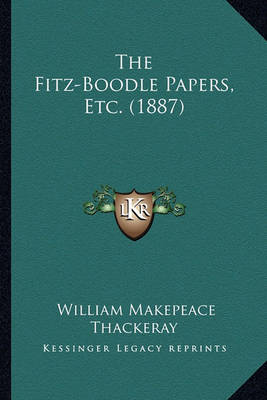 Book cover for The Fitz-Boodle Papers, Etc. (1887)