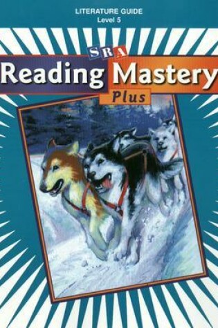 Cover of Reading Mastery Plus Grade 5, Literature Guide