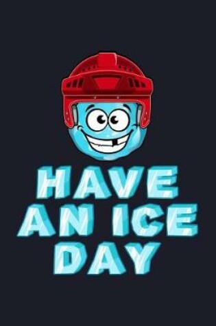 Cover of Have and Ice Day