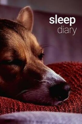 Cover of Sleep Diary - Sleepy Dog