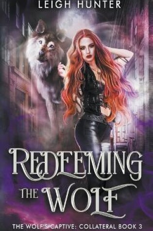 Cover of Redeeming the Wolf