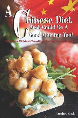 Book cover for A Chinese Diet That Could Be a Good One for You!