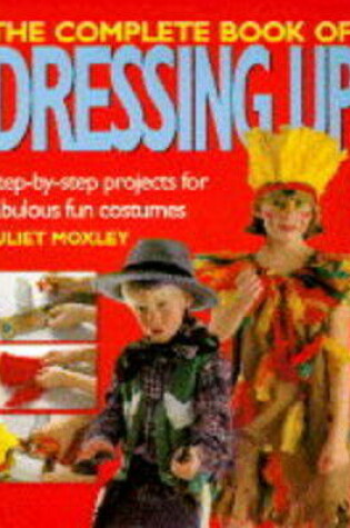 Cover of The Complete Book of Dressing Up